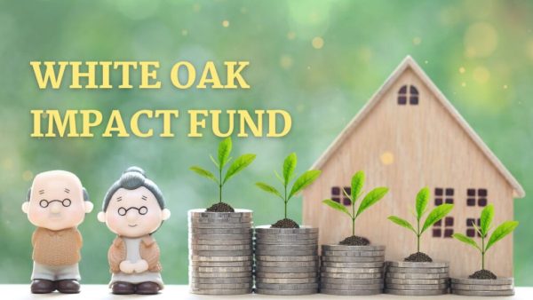 White Oak Impact Fund: Pioneering Sustainable Investments for a Better Future